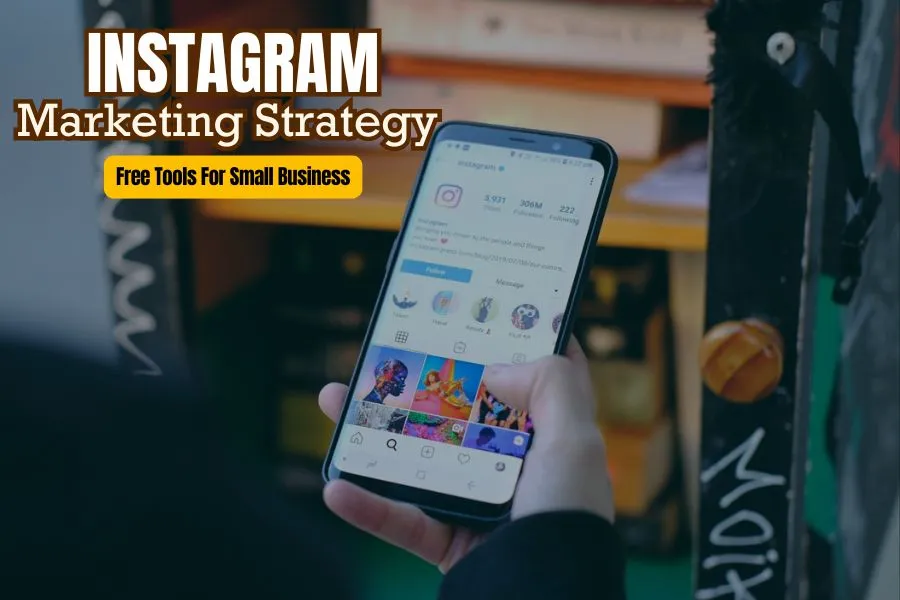 Instagram marketing strategy for small business Instagram marketing examples Instagram marketing tools Target Audience